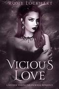 Vicious Love by Romy Lockhart