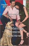 The Marriage Moment (Paradise Animal Clinic #4) by Katie Meyer