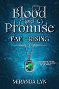 Blood and Promise by Miranda Lyn
