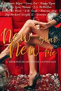 New Year, New Me: A Thorned Heart Press Anthology by K.D. Croft