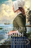 Tidewater Bride by Laura Frantz