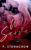 The Will to Serve (Playgrounds #2) by P. Stormcrow