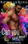 Can You See Me? (The Outreach) by Romilly King