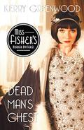 Dead Man's Chest (Phryne Fisher #18) by Kerry Greenwood