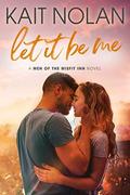 Let It Be Me (Men of the Misfit Inn #1) by Susan Bischoff