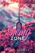 Enemy Zone by Alex Lidell