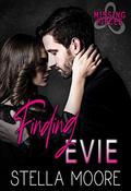 Finding Evie (Missing Pieces #3) by Stella Moore