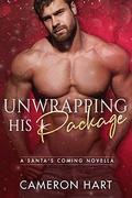 Unwrapping His Package by Cameron Hart