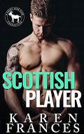 Scottish Player: A Hero Club Novel by Karen Frances