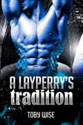 A Layperry's Tradition by Toby Wise