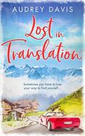 Lost In Translation: A romantic comedy about starting over… by Audrey Davis