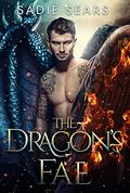 The Dragon's Fae: A Dragon Shifter Romance (Demon Dragons Of Port Lair #3) by Sadie Sears