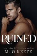 Ruined (Hearts #1) by M. O'Keefe