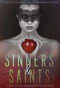 Sinners & Saints by Darlene Kuncytes
