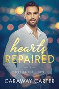 Hearts Repaired (Professions of Love #1) by Caraway Carter