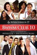 BWWM Club 10: 6 HOT BWWM Romance Books For The Price Of 1 (Swirl Love) by Kimberley Taylor