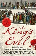 The King’s Evil (Marwood and Lovett #3) by Andrew Taylor