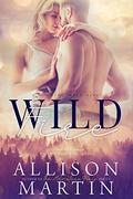 Wildfire (Running Wild #1) by Allison Martin