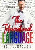 The International Language: M/M romantic comedy (Oopsie #3) by Jen Luerssen
