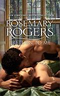 Return to Me (Logan-Campbell Duology #2) by Rosemary Rogers