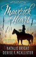 Maverick Heart: A Christian Contemporary Western Romance Series (Wild Cow Ranch #1) by Natalie Bright