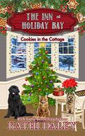 The Inn at Holiday Bay: Cookies in the Cottage by Kathi Daley