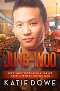 Jung-Woo: BWWM, BWAM, Surrogate, Billionaire Romance by Katie Dowe