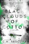 Black Clouds of Cotton (In Vein #2) by C.M. Radcliff