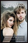 The Close (Building the Circle #6) by Maggie M. Lily