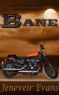 Bane (Angel's Rebellion MC: #7) by Jeneveir Evans