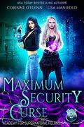 Maximum Security Curse (Academy for Supernatural Felons #2) by Corinne O'Flynn
