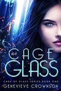 Cage of Glass (Cage of Glass Series #1) by Genevieve Crownson