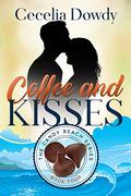 Coffee and Kisses (The Candy Beach #4) by Cecelia Dowdy