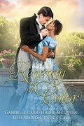 Regency in Color: Collection 1 by Elise Marion