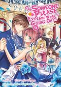 Can Someone Please Explain What’s Going On?! Volume 5 (Can Someone Please Explain What's Going On?! #5) by Rin Hagiwara