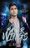 Paper Wings: A MM Paranormal Romance (The Lost Demigods #1) by J.J. Riley