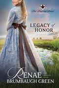 Legacy of Honor (The Stratton Legacy #1) by Renae Brumbaugh Green