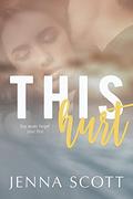 This Hurt (This Boy #2) by Jenna Scott