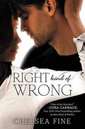 Right Kind of Wrong (Finding Fate #3) by Chelsea Fine