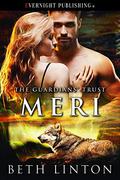Meri (The Guardians' Trust #3) by Beth Linton