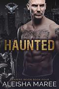 Haunted (Reapers Reign MC #4) by Aleisha Maree