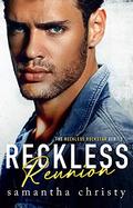 Reckless Reunion (The Reckless Rockstar Series) by Samantha Christy