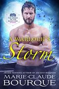 A Warlock's Storm (The Order of the Black Oak - Stories #1) by Marie-Claude Bourque