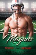 Magnus (TOUCHdown DREAMS #5) by Paula Ridge