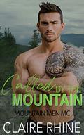 Called by the Mountain (Mountain Men MC) (Mountain Men MC #2) by Claire Rhine