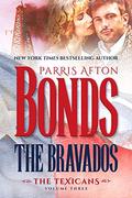 The Bravados (The Texicans #3) by Parris Afton Bonds