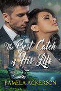 The Best Catch of His Life (Clere's Restaurant #5) by Pamela Ackerson