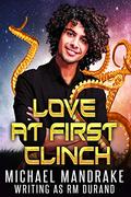 Love at First Clinch by Michael Mandrake