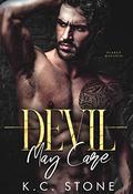 Devil May Care (Diablo Mafioso #1) by K.C. Stone