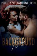Background Noise by Brittany Tarkington
